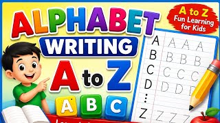 Alphabet Writing A to Z ✍️ | Learn ABCD for Kids | A to Z Writing Practice