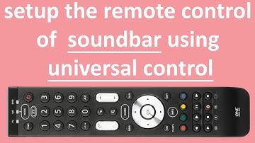 How to setup the remote control of your soundbar using universal control