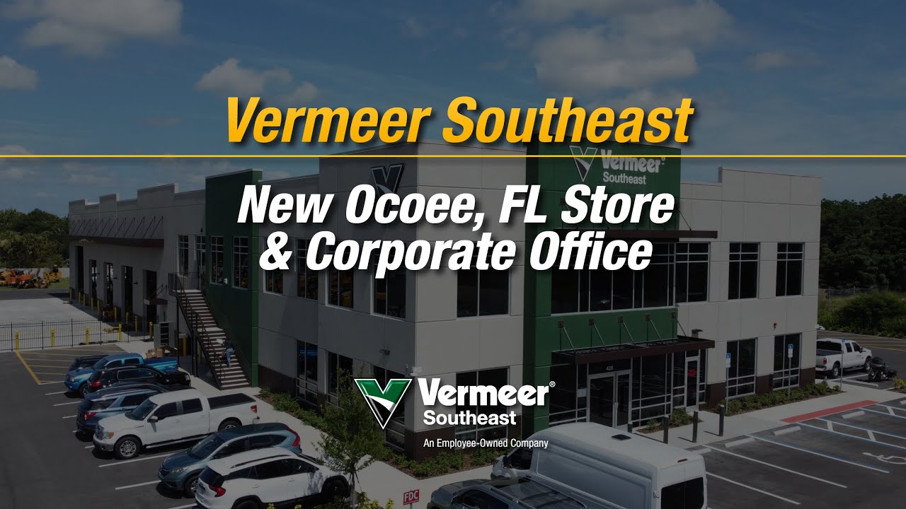 Vermeer Southeast's New Ocoee, FL Store and Corporate Office YouTube