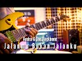 ANDRA AND THE BACKBONE | JALANMU BUKAN JALANKU ( guitar cover ) by ZC ( tuning drob D )