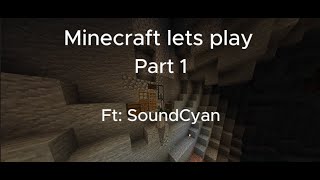 Minecraft lets play with sound cyan