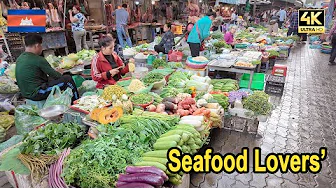 Chbar Ampov Market Phnom Penh | Seafood Lovers’ Street Food Heaven