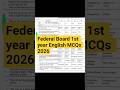 Federal Board 1st year English MCQs 2026 | FBISE 11th English MCQs | Federal Board HSSC 1 English