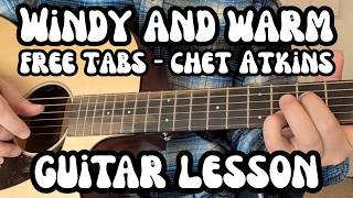 WINDY AND WARM Guitar Lesson CHET ATKINS Free Tabs ACOUSTIC FINGERPICKING CLASSIC