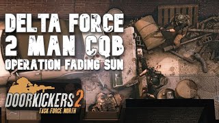 Delta 2 Man Cqb Op Fading Sun Door Kickers 2