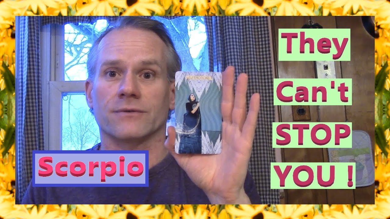 Scorpio - They Can't STOP YOU !
