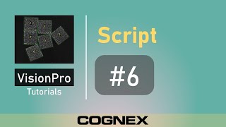 Script #6 Sorting 1 | Cognex VisionPro Tutorial