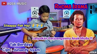 Tak Berdaya - Rhoma Irama - Cover Aqsa Melody Cilik D'SULTAN MUSIC JUNIOR