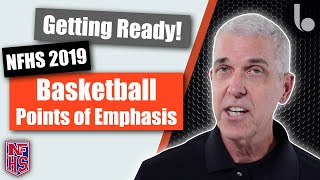 2019-20 NFHS Basketball Rules Changes and Points of Emphasis