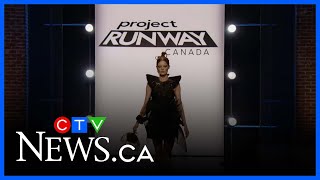 How the return of ‘Project Runway Canada’ can benefit Canadian designers amid trade war