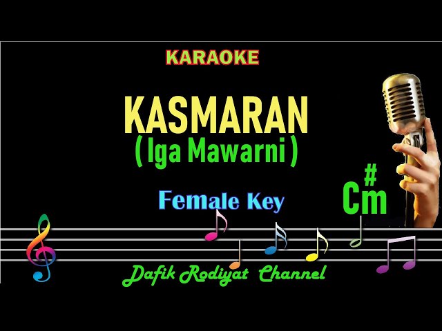 Kasmaran (Karaoke) Iga Mawarni Nada Wanita/Cewek Female Key C#m class=