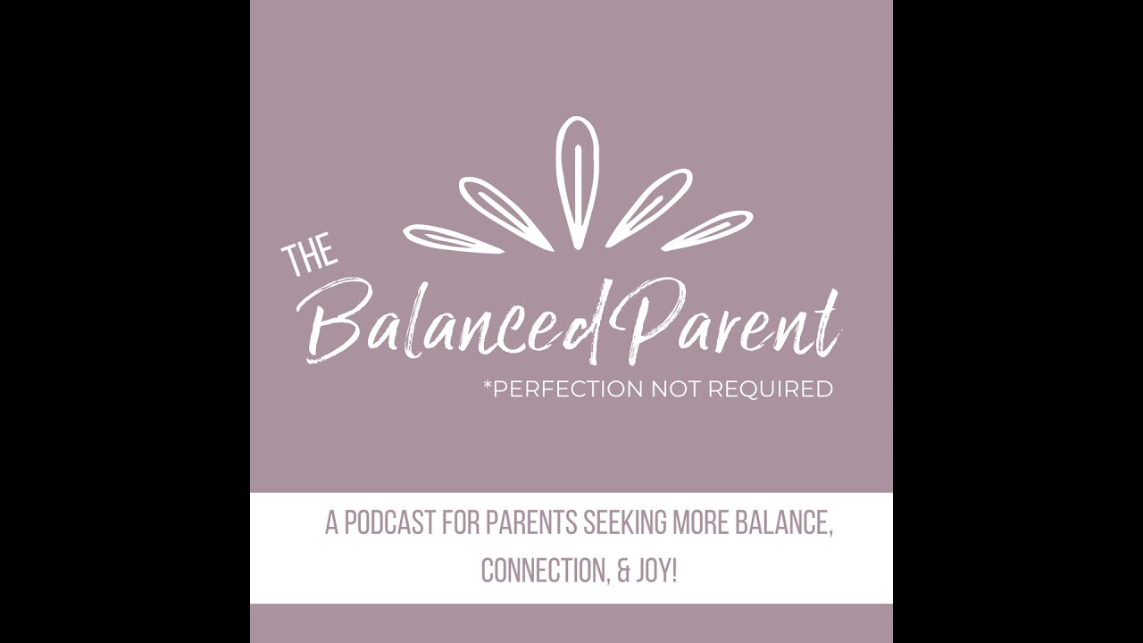 244: Parenting With Presence and Breaking Cycles with Lauren Sisler