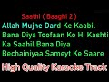 Allah Mujhe Dard Ke Kaabil Bana Diya Karaoke With Lyrics | Allah Mujhe Dard Ke  original karaoke