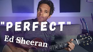 How to Play "Perfect" by Ed Sheeran on the Acoustic Guitar (Easy Guitar Lesson w/ Sean Daniel)