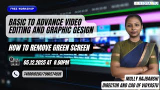 How to remove Green Screen | Free Workshop | Video Editing | #education #videoediting