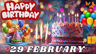 Happy Birthday, 29 February, Today, Birthday Wishes, Hbd