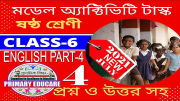 ষষ্ঠ শ্রেণীর ইংরেজি মডেল অ্যাক্টিভিটি টাস্ক পার্ট 4 | Class 6 English Model Activity Task Part-4