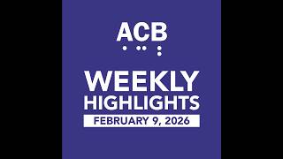ACB Weekly Highlights - February 9, 2026