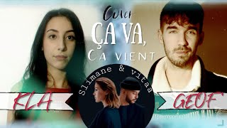 Geof & KLA - Ça va, ça vient cover (Slimane & Vitaa)