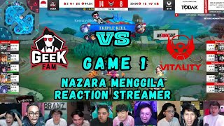 Nazara Menggila • Reaction Streamer GEEK vs BTR • Game 1