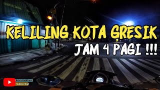 kota gresik - suasana gresik  jam 4 pagi | Motovlog nmax
