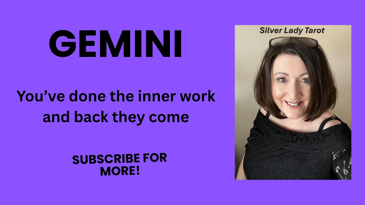GEMINI ♊️ 🦋 AFTER DOING THE INNER WORK THEY COME BACK 🦋 - YouTube