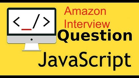 JavaScript interview question # closure question asked by amazon