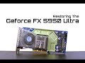 Restoring the Geforce FX 5950 Ultra - Gigabyte Ultra GT