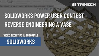 SOLIDWORKS Power User Challenge: Reverse Engineering a Vase