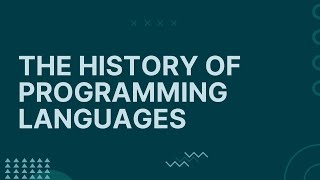 The history of programming languages (part 1)