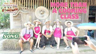 More than a cooking Class  | Asia Scenic Thai Cooking School | Music Journey