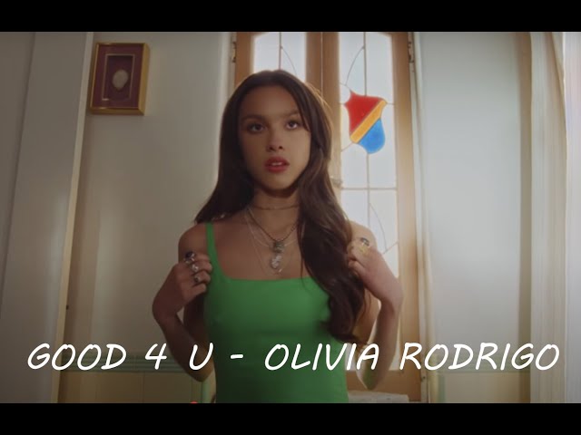 Good 4 U - Olivia Rodrigo (Lyrics)