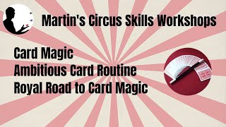 Royal Road to Card Magic Ambitious Card Routine