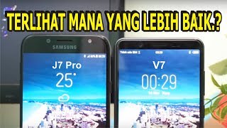 Vivo V7 vs Galaxy J7 Pro | BUKAN SEKEDAR SELFIE #mendingmana