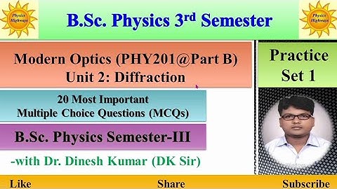 BSc Physics 3rd semester| 20 Most Important MCQs on Diffraction from Optics| Practice Set 1 | #ddugu