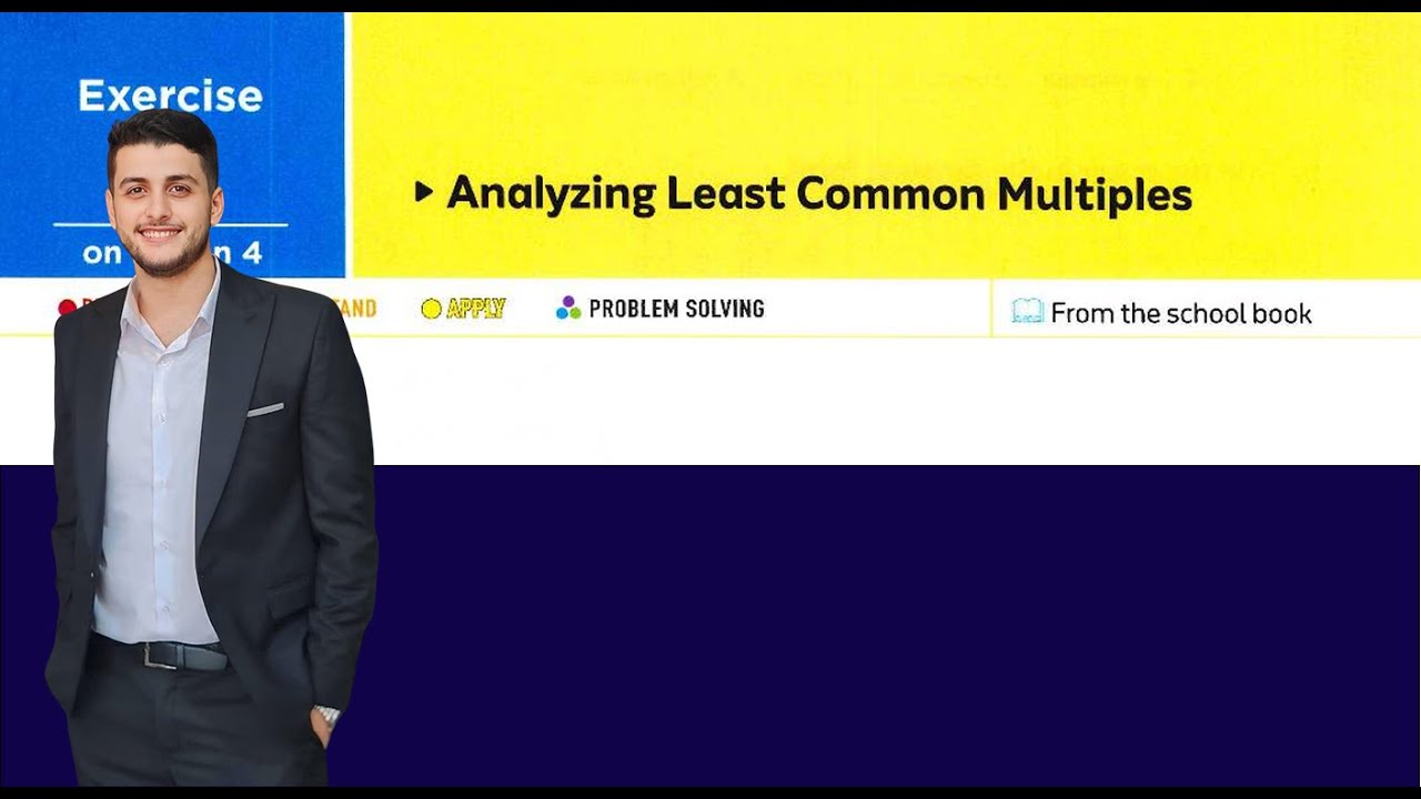 prime  6 lesson 4  Analyzing least common multiples شرح وحل تدريبات على