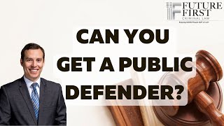 Why You Probably Will Not Get A Public Defender In Arizona