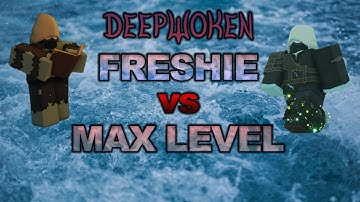 Deepwoken | Freshie vs Max Level