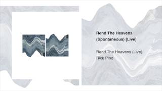 Video thumbnail of "Rend The Heavens – Rick Pino | Rend The Heavens"
