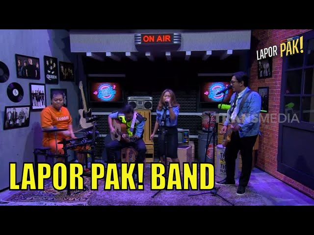 Komandan & Pasukin Ngeband di Music Corner | LAPOR PAK! (16/06/22) Part 1 class=