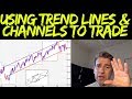 How to use Trend Lines and Channels to Trade! 📈