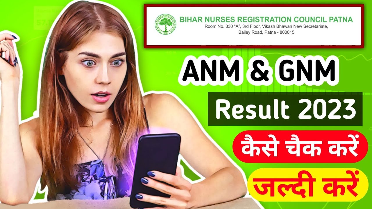 BNRC ANM Exam Result 2023/ ANM & GNM exam result 2023,bnrc result update, Bihar Anm Gnm result