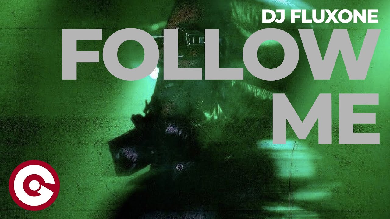 Watch Follow Me Official Visual – DJ FLUXONE on YouTube Watch Follow Me Official Visual – DJ FLUXONE on YouTube