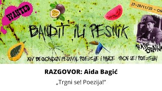 RAZGOVOR: Aida Bagić - Trgni se Poezija