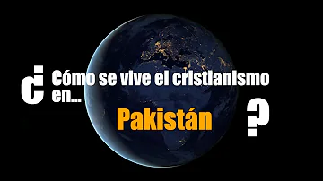 ¿Hay cristianos en Pakistán?