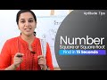 Find square or square root of a number in 15 seconds | Aptitude Tricks | Freshersworld