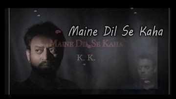 Maine Dil Se Kaha / Rog (2005)