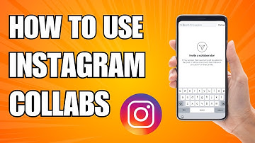 How To Use The Instagram Collaborations Feature