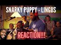 MANLEY'S REACTION | Snarky Puppy - Lingus