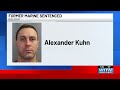 Former Marine gets 40 years for child porn conviction